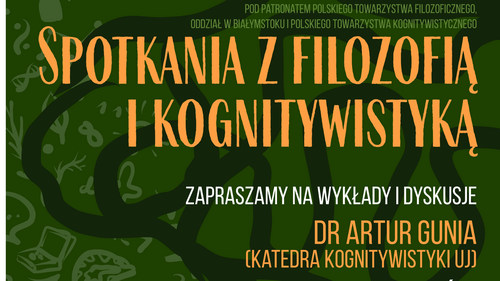 Etyczne wyzwania rzeczywistości mieszanej w kontekście wzmocnienia poznawczego - dr Artur Gunia