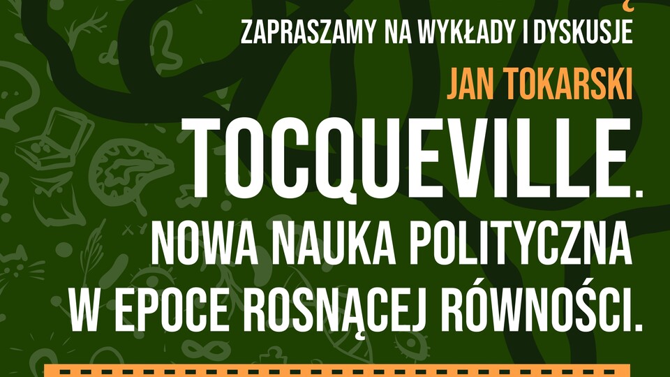 Nowa nauka polityczna w epoce rosnącej równości -  cykl  Spotkań z Filozofią i Kognitywistyką