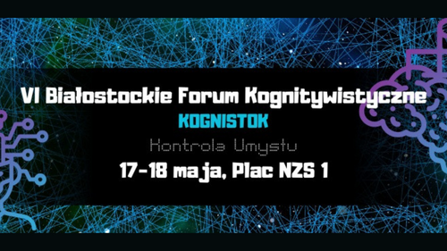 VI Białostockie Forum Kognitywistyczne